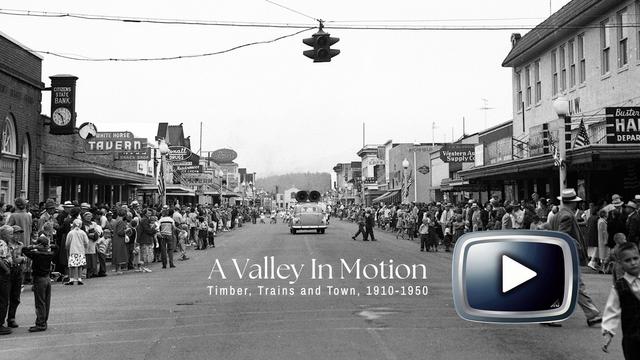Watch: A Valley in Motion: 1910 to 1950